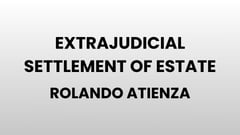 Extrajudicial Settlement of Estate